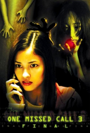 One Missed Call 3: Final 
